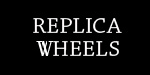 Replica Wheels